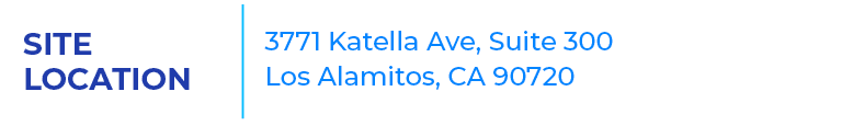 Site Location,3771 Katella Ave, Suite 300 Los Alamitos, CA 90720