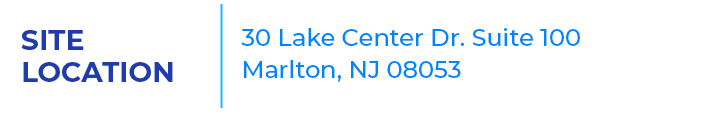 Site Location,30 Lake Center Dr. Suite 100 Marlton, NJ 08053