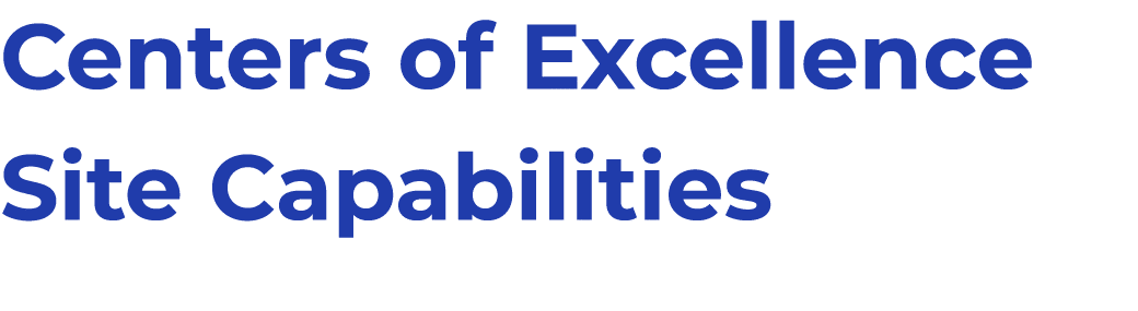 Centers of Excellence Site Capabilities 