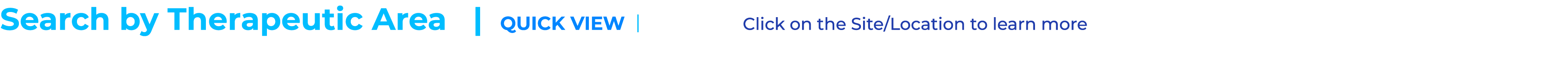 Search by Therapeutic Area | QUICK VIEW | Click on the Site/Location to learn more