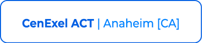 CenExel ACT | Anaheim [CA]