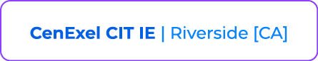 CenExel CIT IE | Riverside [CA]