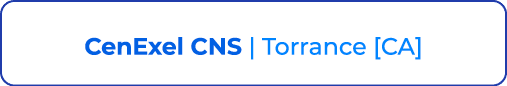 CenExel CNS | Torrance [CA]