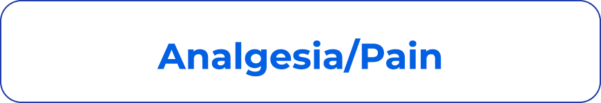 Analgesia/Pain