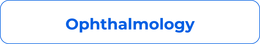 Ophthalmology