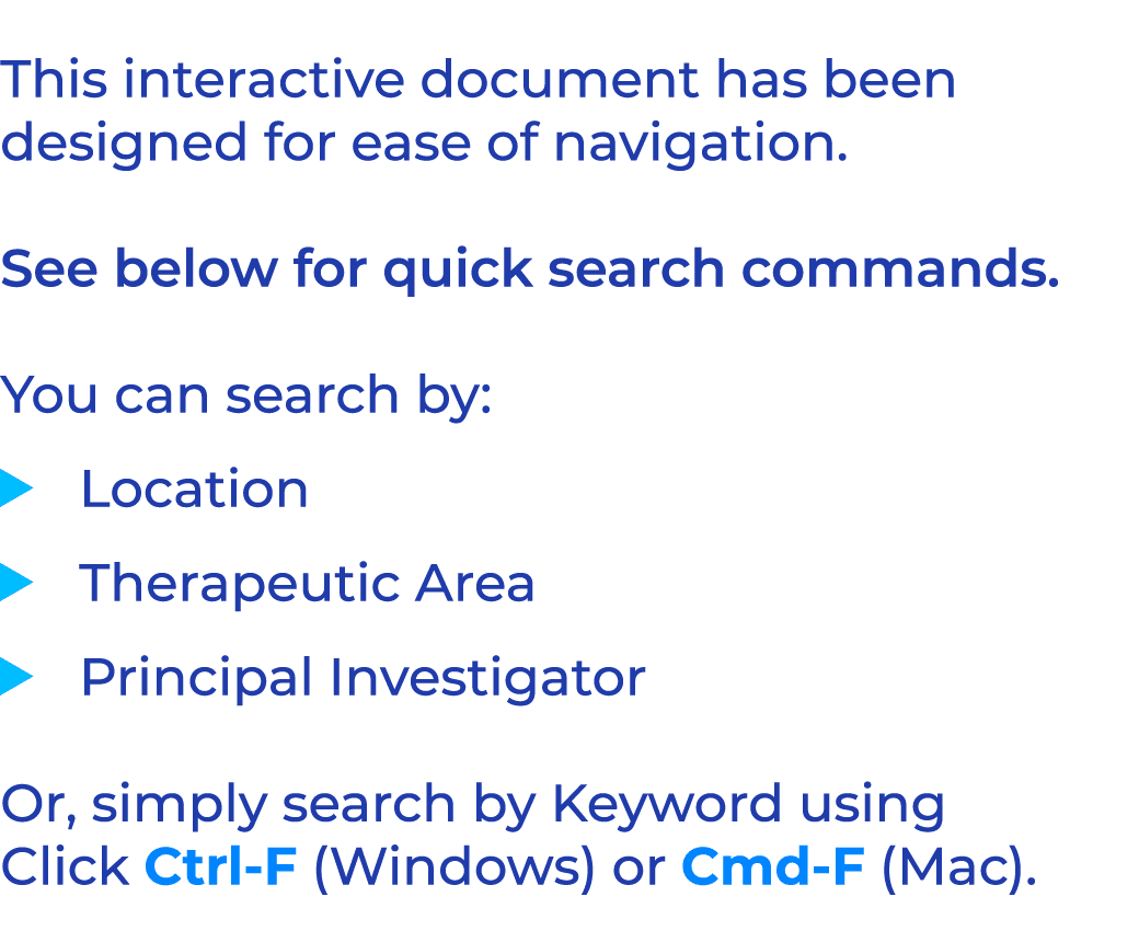 This interactive document has been designed for ease of navigation. See below for quick search commands. You can sear...
