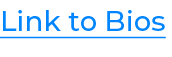 Link to Bios