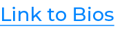 Link to Bios
