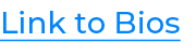 Link to Bios