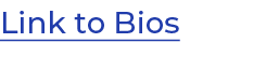 Link to Bios