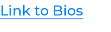Link to Bios