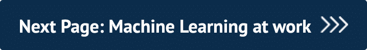 Next Page: Machine Learning at work  