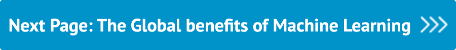 Next Page: The Global benefits of Machine Learning  
