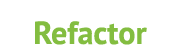 Refactor